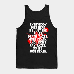 Ash Everyone Dies Quote Tank Top